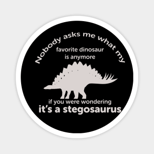 Stegosaurus grown up favorite dinosaur Magnet